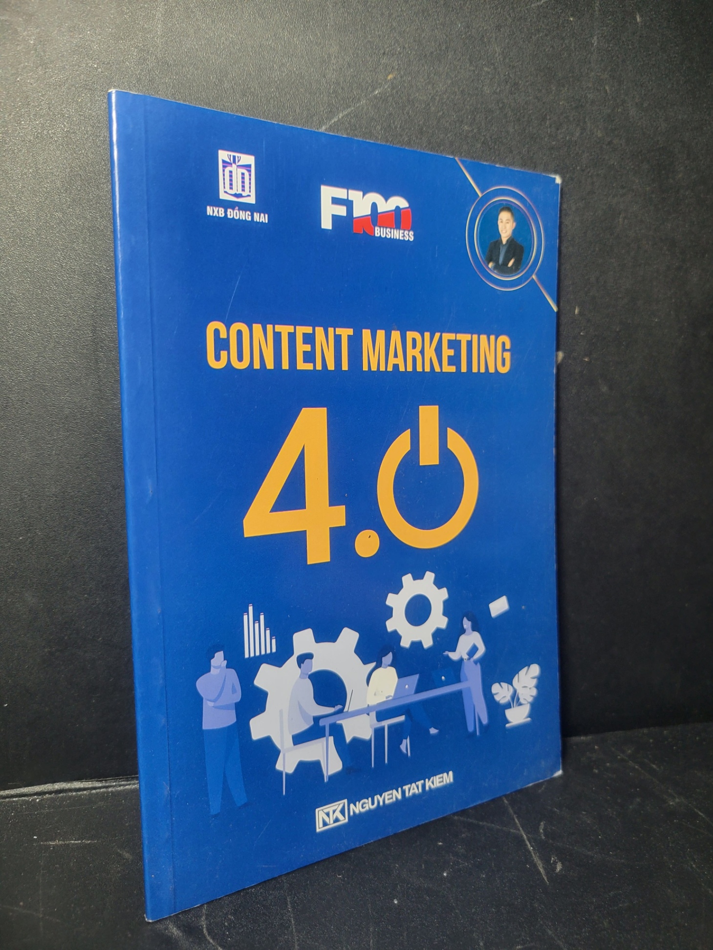 Content Marketing 4.0 2021 mới 90% bẩn nhẹ Nguyễn Tất Kiểm HCM0906 MARKETING KINH DOANH