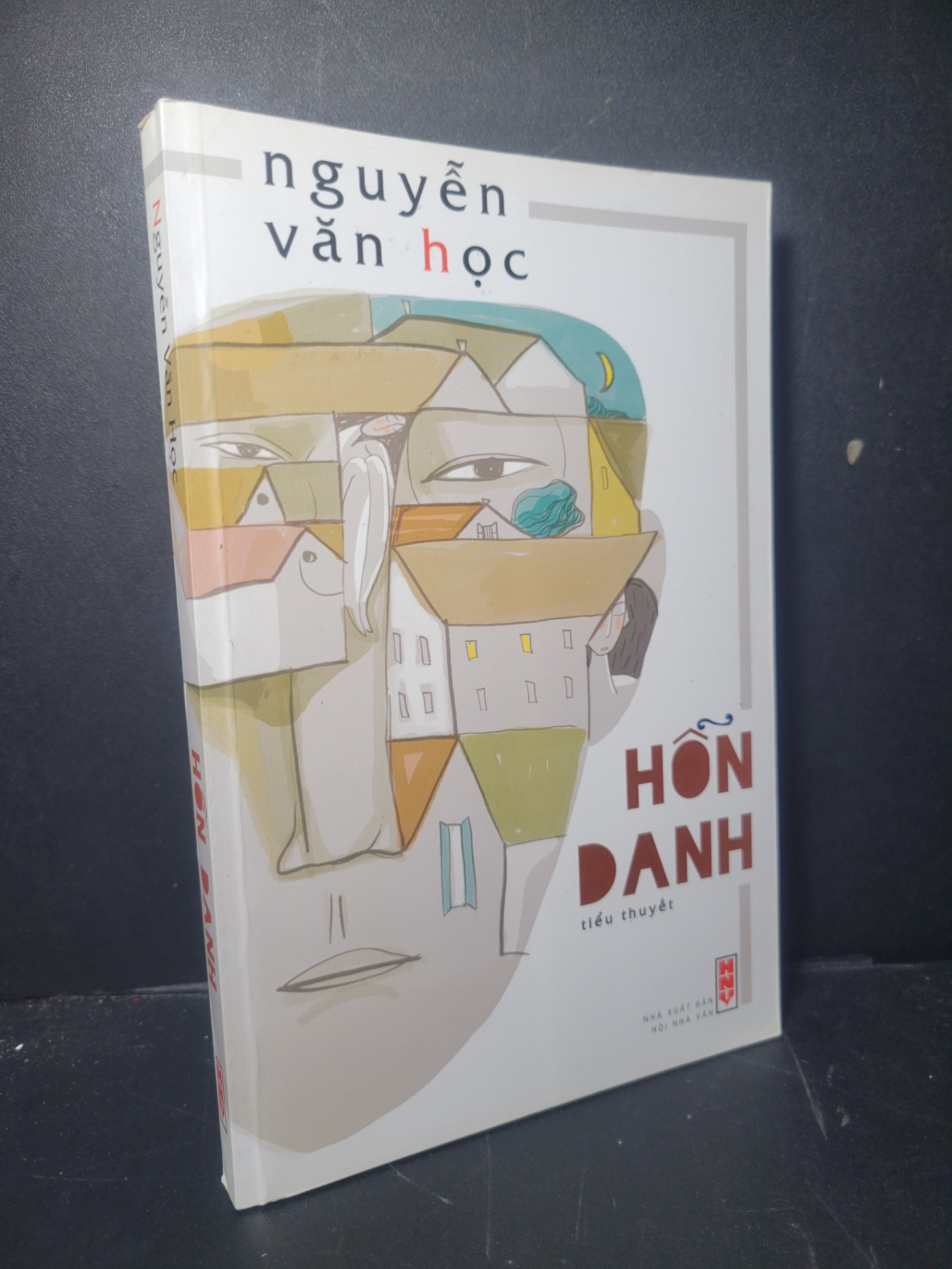 Hỗn Danh 2017 mới 90% bẩn bìa Nguyễn Văn Học HCM0906 VĂN HỌC