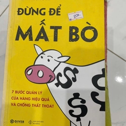 Đừng để mất bò 7 bước để quản lý cửa hàng  TKB1806 QUẢN TRỊ