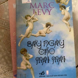 Bảy ngày cho mãi mãi Marc Levy TKB1806 VĂN HỌC