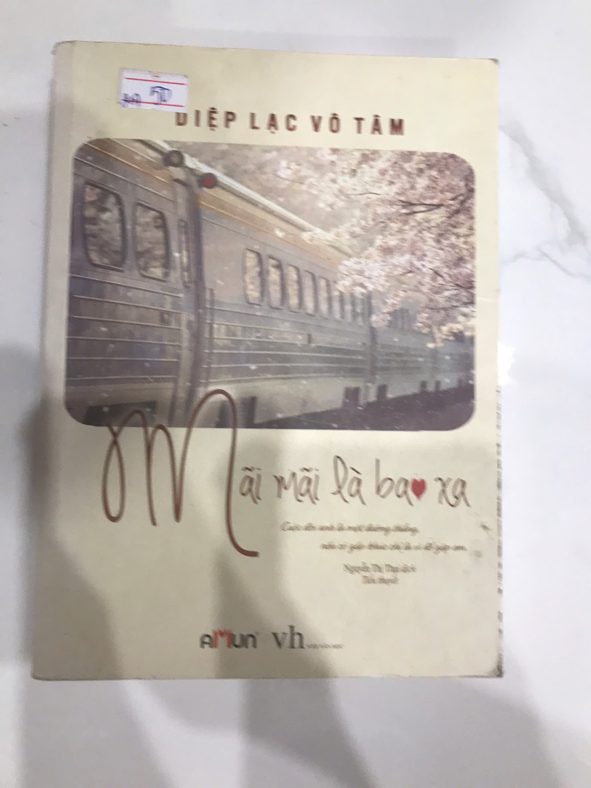 Mai mãi là bao xa Diệp Lạc Vô Tâm TKB1806 Truyện Ngôn Tình