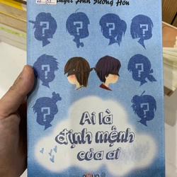 Ai là định mệnh của ai Tuyết Ảnh Sương Hồn TKB2606 Truyện Ngôn Tình