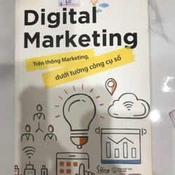 Digital Marketing - Trên Thông Marketing, Dưới Tường Công Cụ Số Nguyễn Hồng Ly TKB2606 MARKETING KINH DOANH