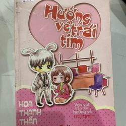 Hướng về trái tim Hoa Thanh Thần TKB2606 Truyện Ngôn Tình