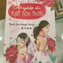 Tốt nghiệp rồi kết hôn thôi TKB2606 Truyện Ngôn Tình