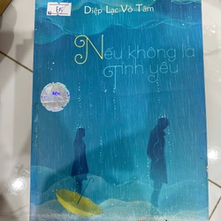 Nếu không là tình yêu Diệp Lạc Vô Tâm TKB2606 Truyện Ngôn Tình