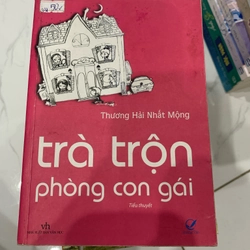 Trà trộn phòng con gái Thương Hải Nhất Mộng TKB2606 Truyện Ngôn Tình