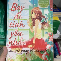 Bay đi tình yêu nhỏ và nhớ quay về với anh TKB0507 Truyện teen Việt Nam