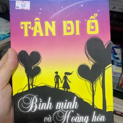 Bình minh và hoàng hôn TKB0507 Truyện Ngôn Tình