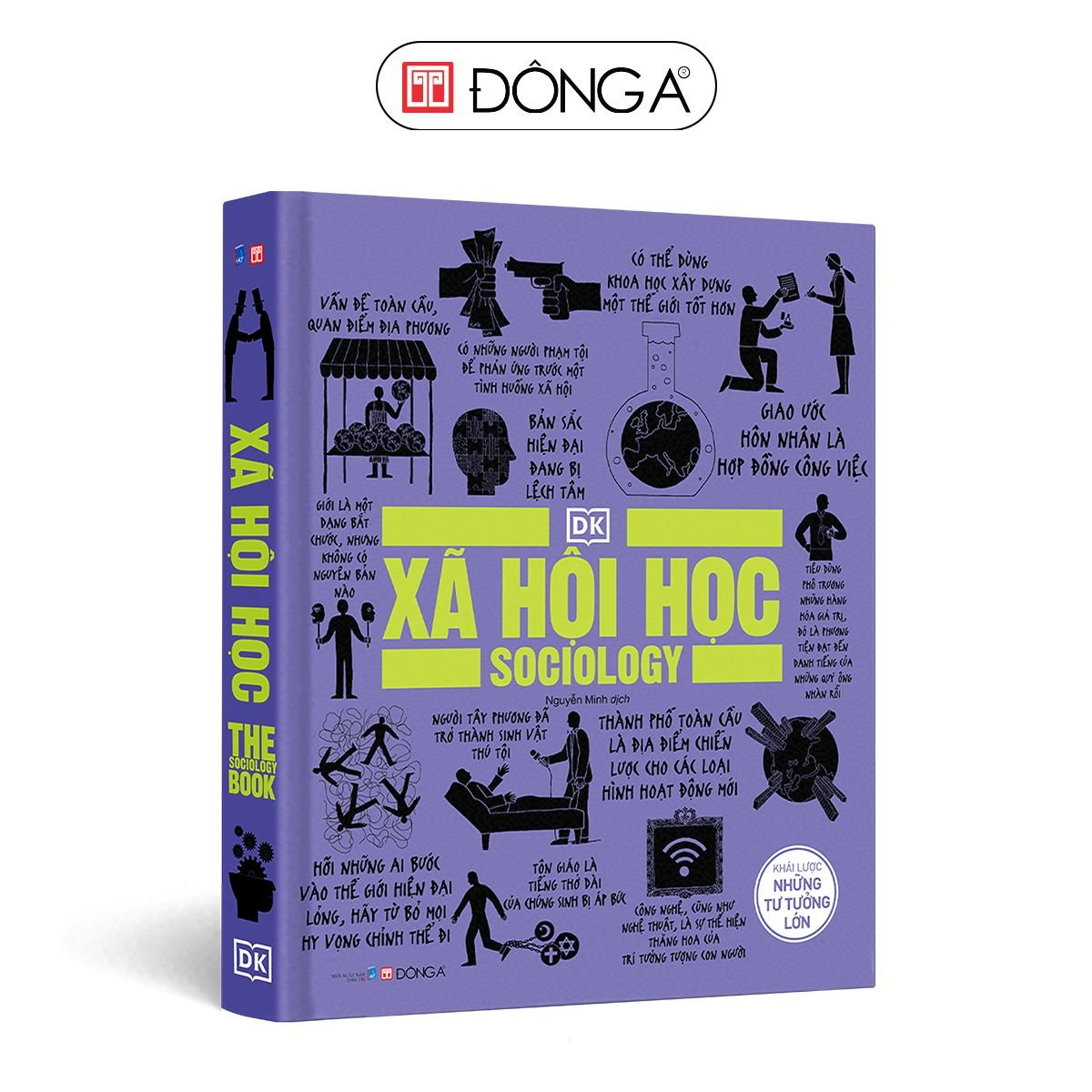 Xã hội học - khái lược những tư tưởng lớn - 450 - Đông A, Bách khoa tri thức
