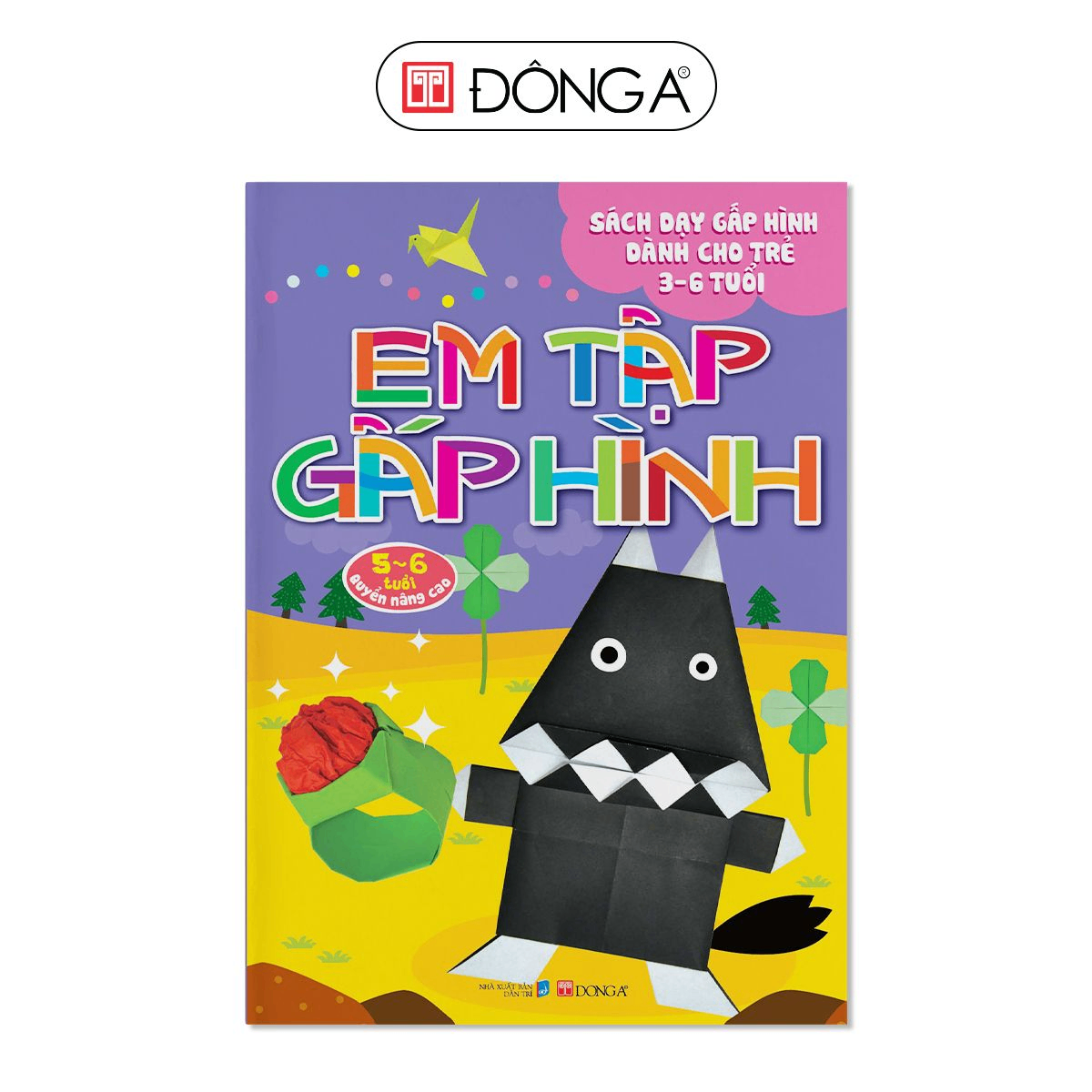 Em tập gấp hình 5-6 tuổi (NC) - 48 - Đông A, Sách thiếu nhi
