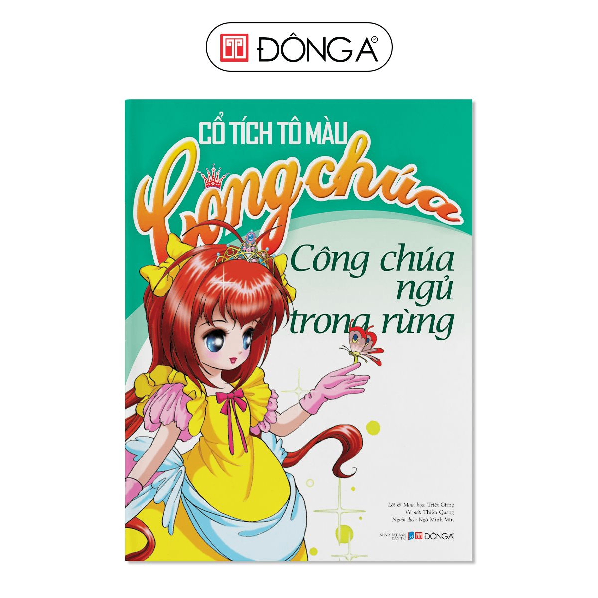 Cổ tích TMCC - Công chúa ngủ trong rừng - 16 - Đông A, Sách thiếu nhi