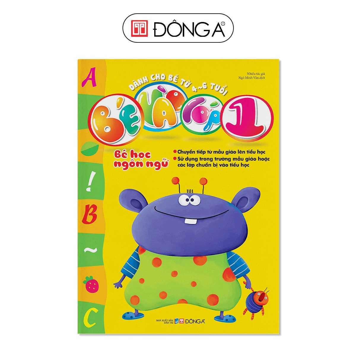 Bé vào lớp 1 - Bé học ngôn ngữ - Đông A, Sách thiếu nhi