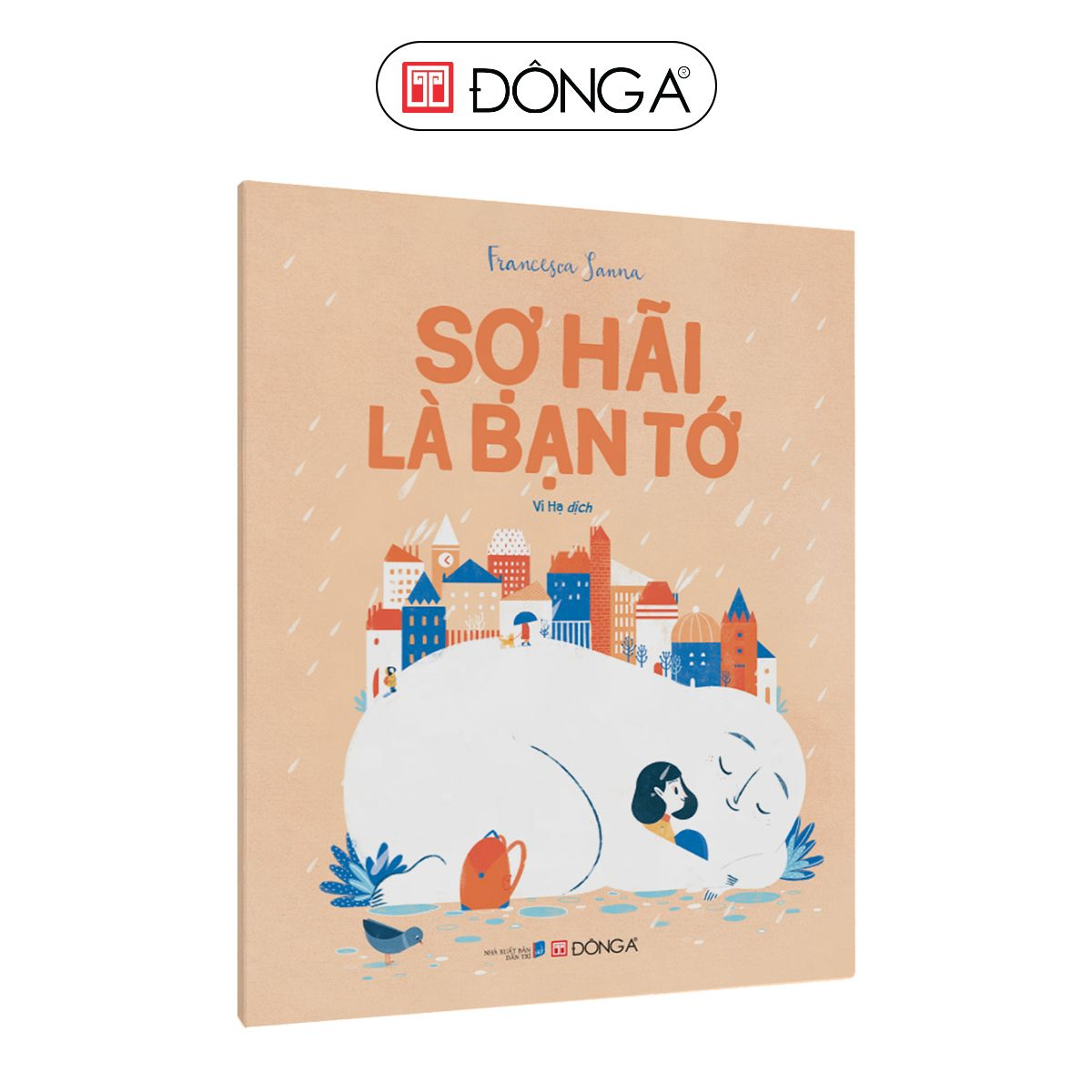 Sợ hãi là bạn tớ - FYB - Đông A, Sách thiếu nhi