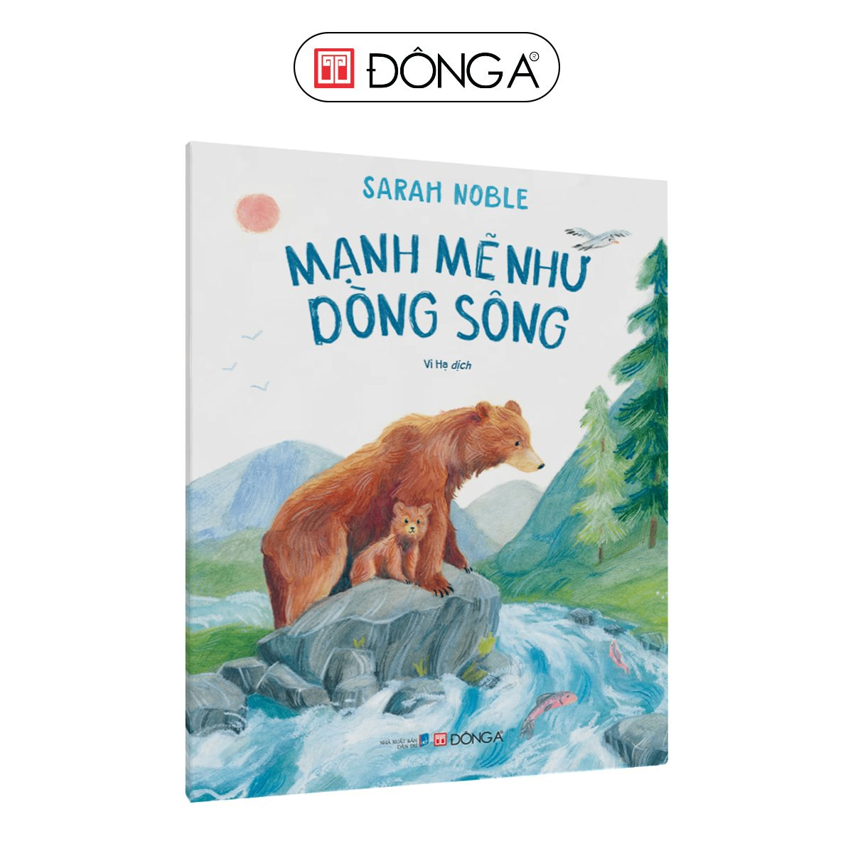 Mạnh mẽ như dòng sông - FYB - Đông A, Sách thiếu nhi