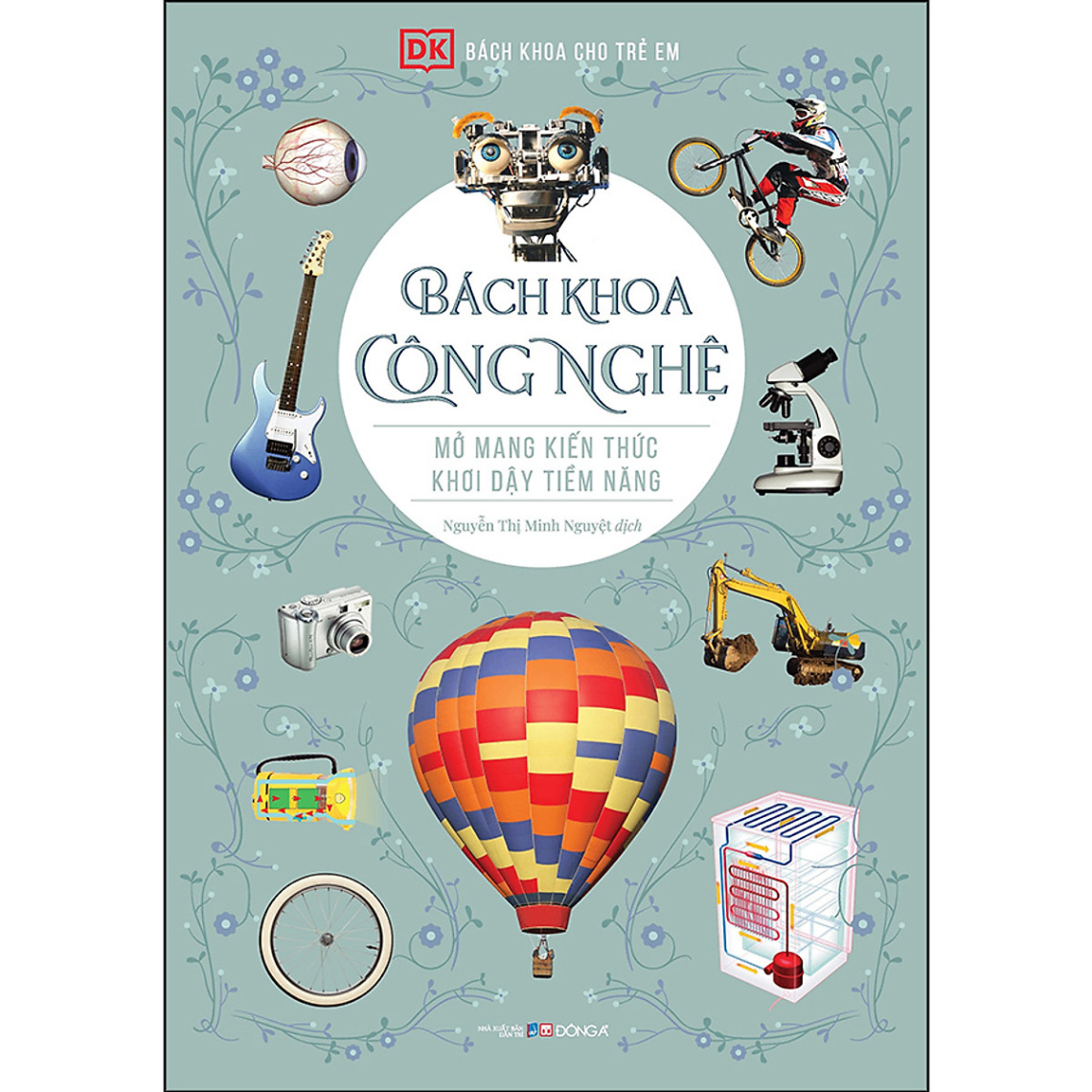Bách khoa cho trẻ em - Bách khoa công nghệ - 160 - Đông A, Bách khoa tri thức
