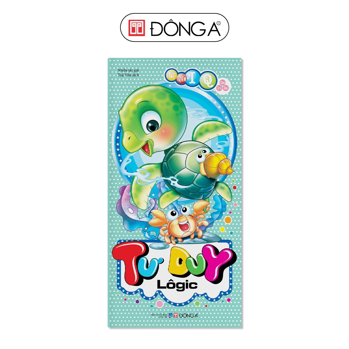 PT IQ5 - Tư duy logic - 39 - Đông A, Sách thiếu nhi