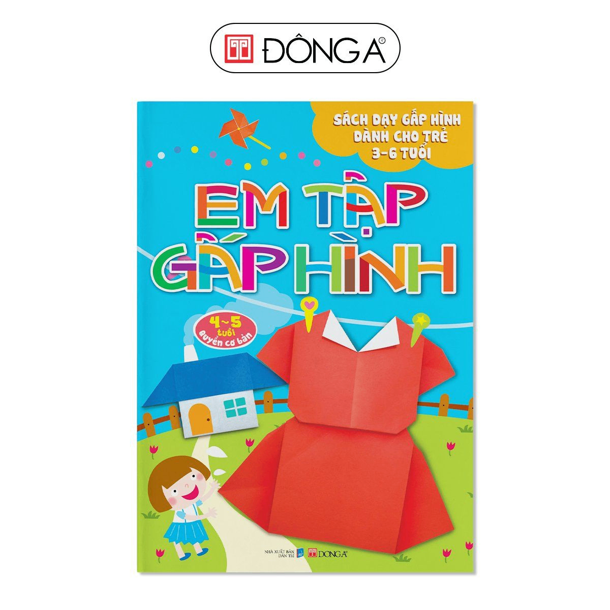 Em tập gấp hình 4-5 tuổi (CB) - 48 - Đông A, Sách thiếu nhi