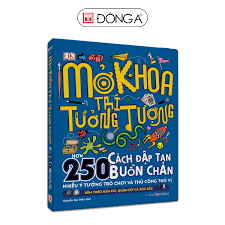 Mở khóa trí tưởng tượng - Đông A, Bách khoa tri thức