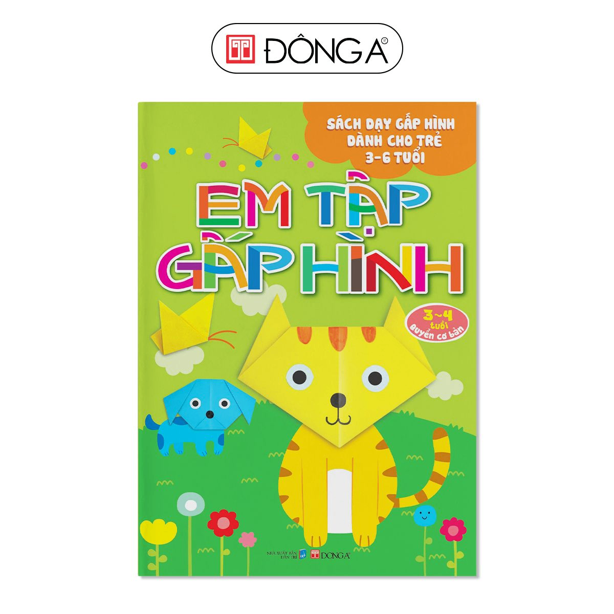 Em tập gấp hình 3-4 tuổi (CB) - 48 - Đông A, Sách thiếu nhi