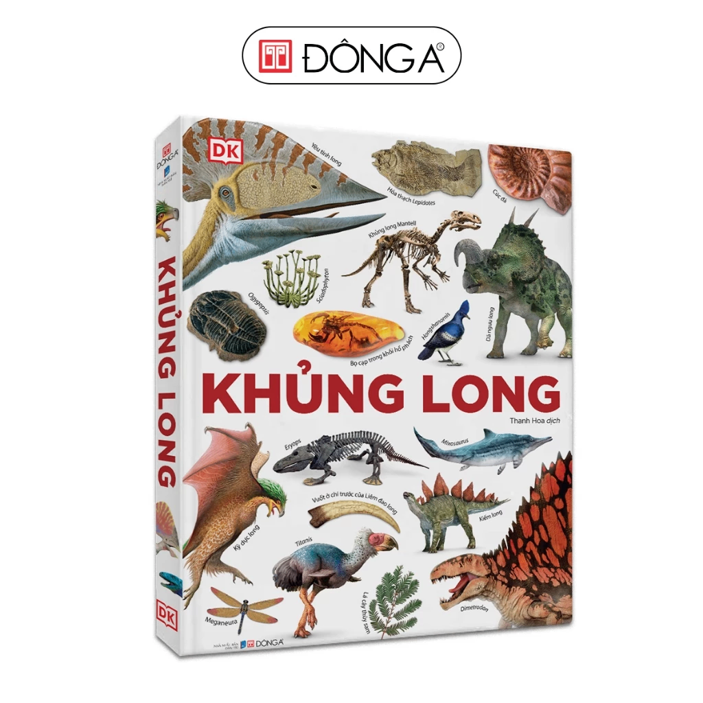 Bách khoa khủng long - 450 (bìa cứng) - Đông A, Bách khoa tri thức
