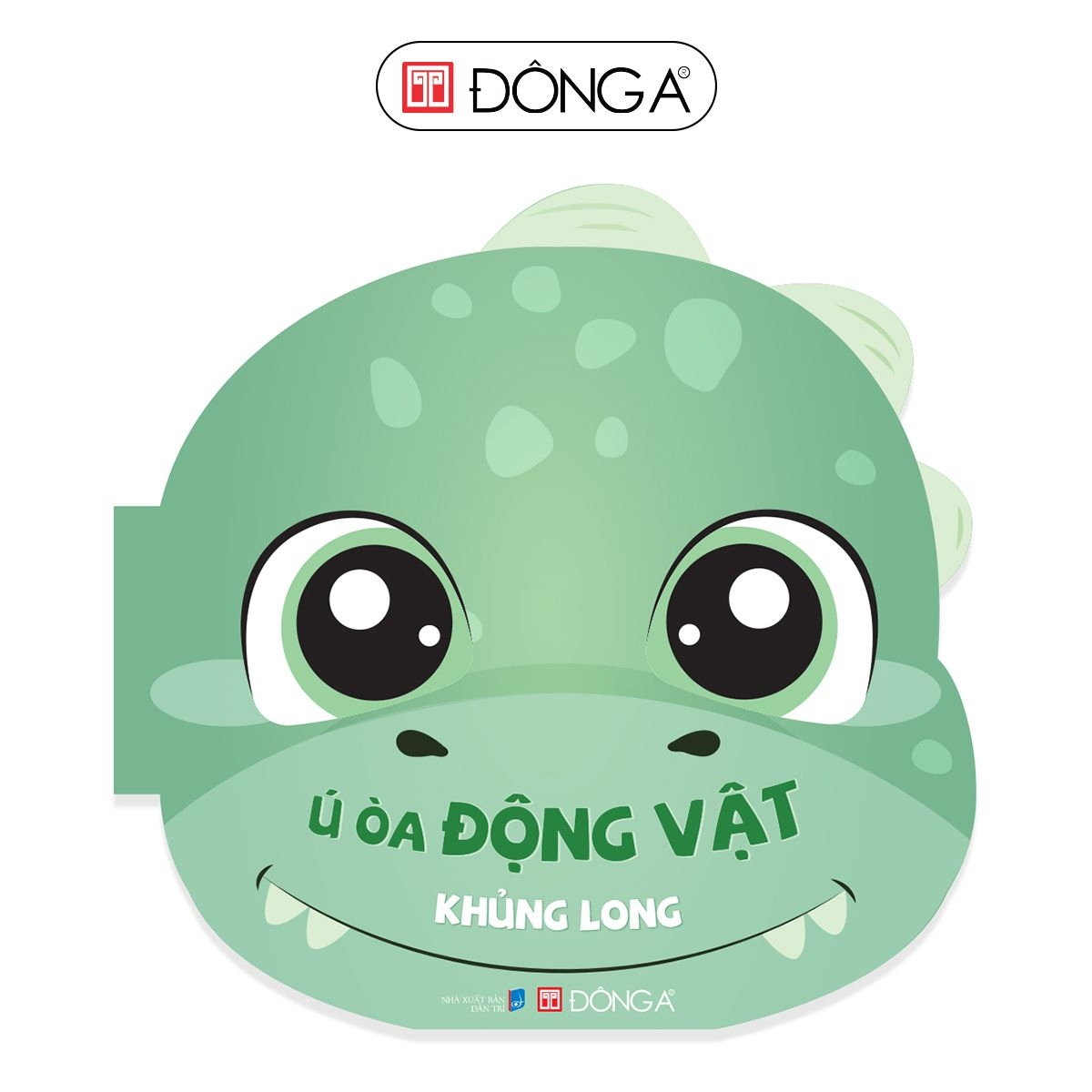 Ú òa động vật - Khủng long - Đông A, Sách thiếu nhi