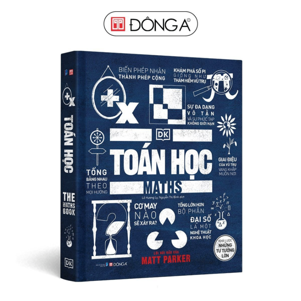 Toán học - khái lược những tư tưởng lớn - Đông A, Bách khoa tri thức