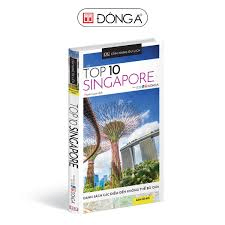 Cẩm nang du lịch Top 10 Singapore - Đông A, Bách khoa tri thức