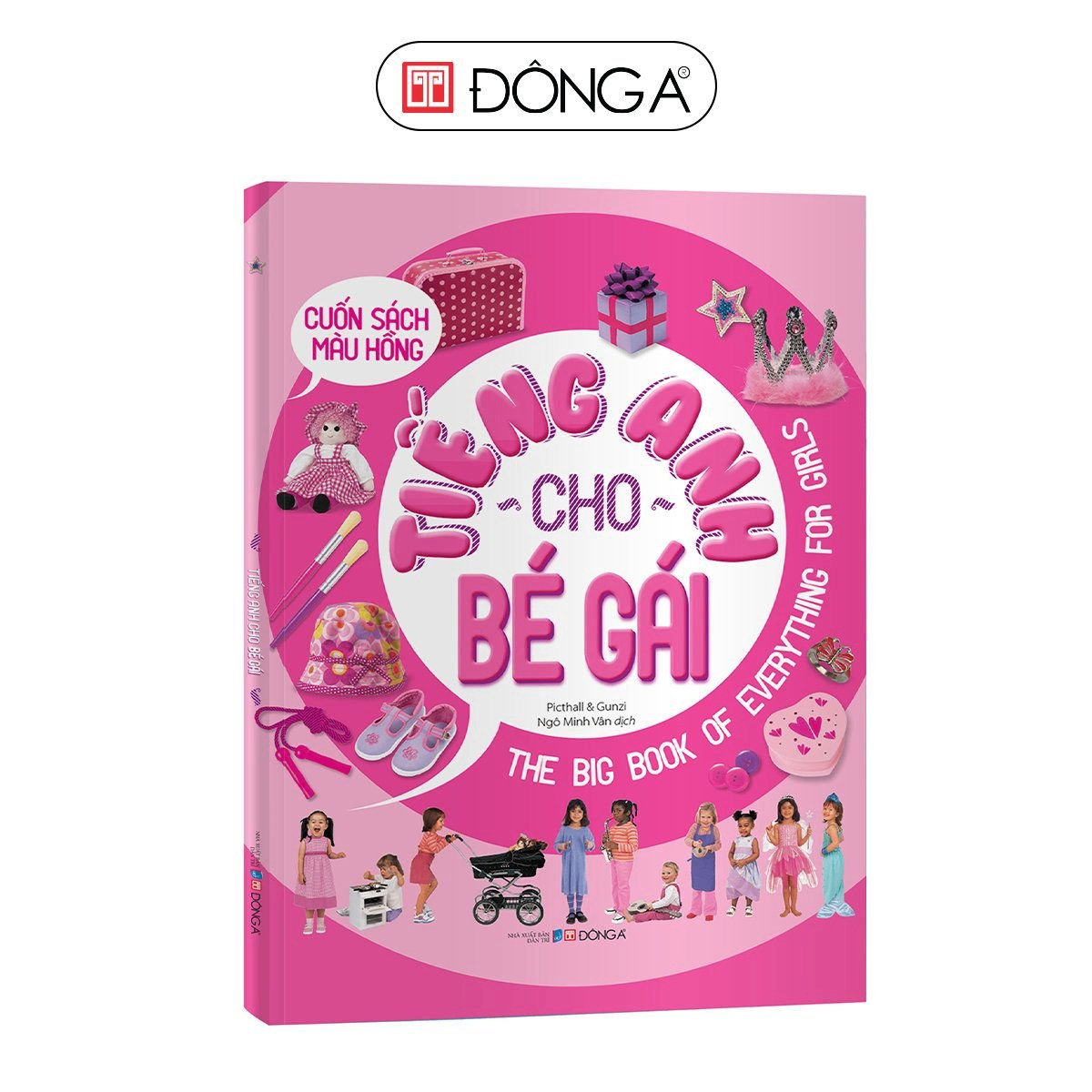 Tiếng Anh cho bé gái - Cuốn sách màu hồng - 150 - Đông A, Sách thiếu nhi