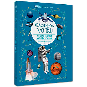 Bách khoa cho trẻ em - Vũ Trụ - 180 - Đông A, Bách khoa tri thức