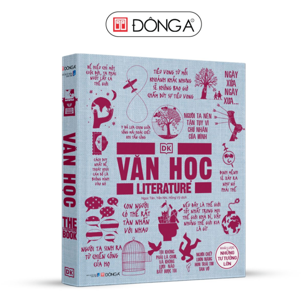 Văn học - Khái lược những tư tưởng lớn - Đông A, Bách khoa tri thức