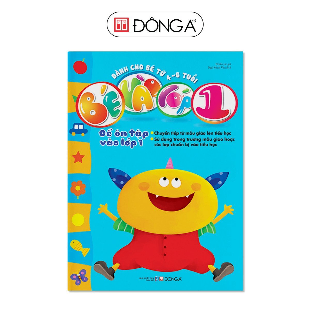 Bé vào lớp 1 - Đề ôn tập vào lớp 1 - Đông A, Sách thiếu nhi