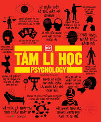 Tâm lí học - khái lược những tư tưởng lớn - Đông A, Bách khoa tri thức