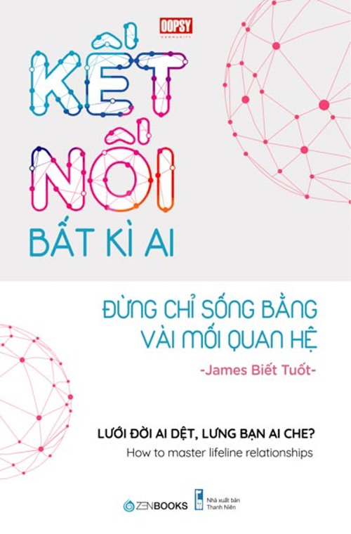 Kết nối bất kì ai - Oopsy - 2020 - Zenbooks