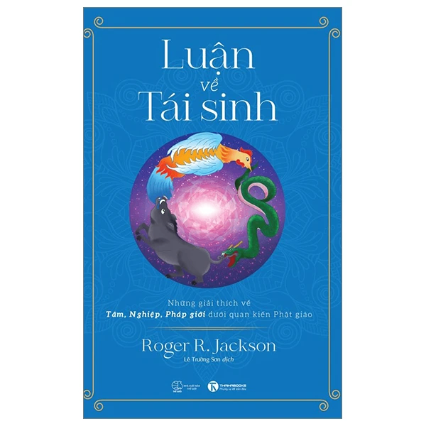 Luận về tái sinh - Roger R. Jackson - 2024 - V-Budd, phật pháp ứng dụng
