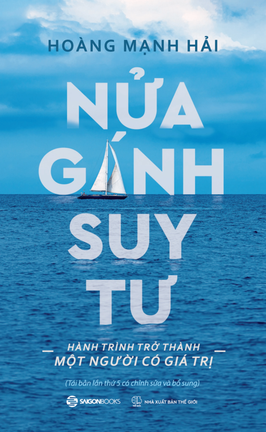 Nửa gánh suy tư - Hoàng Mạnh Hải - 2025 - Saigonbooks