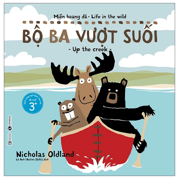 Miền hoang dã - Bộ ba vượt suối - Nicholas Oldland - 2022 - Tủ ong mật, Thiếu nhi