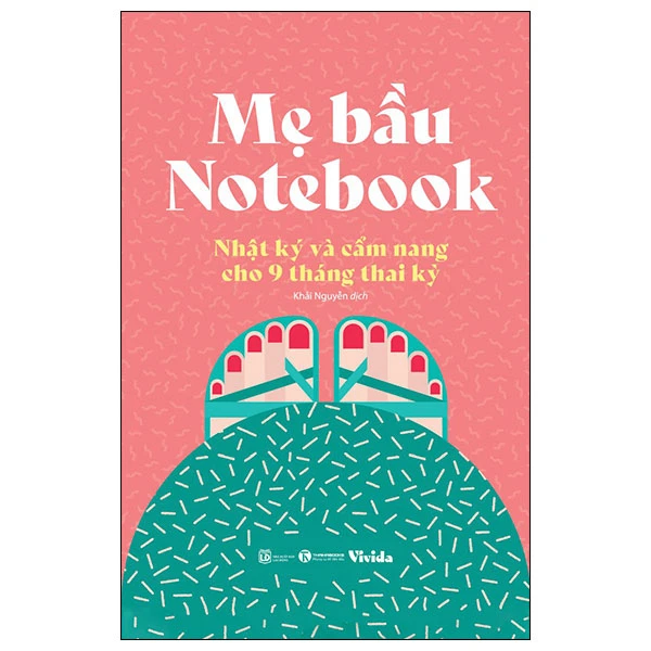 Mẹ bầu Notebook: Nhật ký và cẩm nang cho 9 tháng thai kỳ - White Star - 2024 - V-Parent, Nuôi dạy con