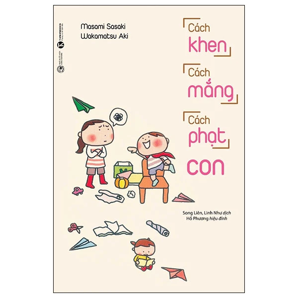 Cách khen, cách mắng, cách phạt con (TB) - Masami Sasaki, Wakamatsu Aki - 2021 - V-Parent, Nuôi dạy con