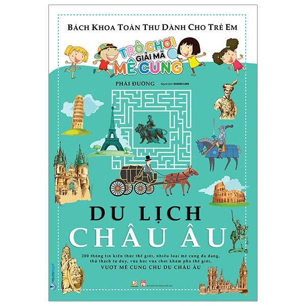 Trò chơi giải mã mê cung - Du lịch châu Âu - Phái Đường - 28/05/2020 (XB) - Văn lang, Khoa học thường thức
