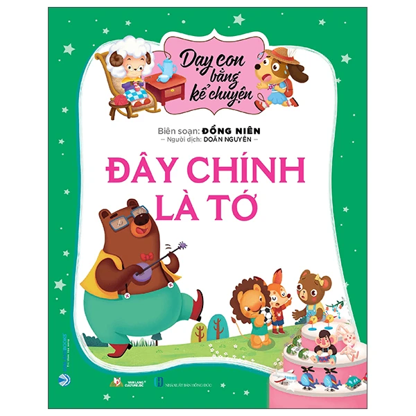 Dạy con bằng kể chuyện - Đây chính là tớ - Đồng Niên - 30/09/2022 (XB) - Văn lang, Nuôi dạy con