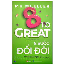 8 Bước đổi đời - MK Mueller - 20/04/2022 (XB) - Văn lang