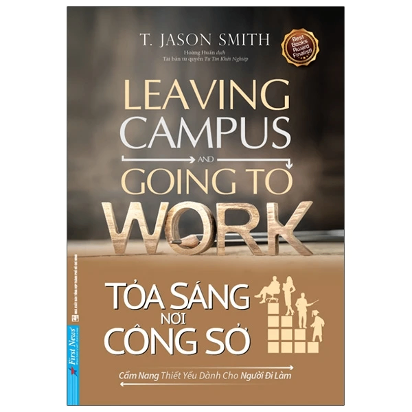Tỏa Sáng Nơi Công Sở - T. Jason Smith - 2020 - First News, kỹ năng sống