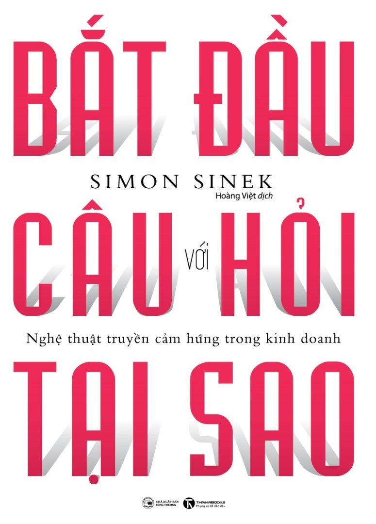 Bắt đầu với câu hỏi tại sao - Simon Sinek - 2021 - V-Biz