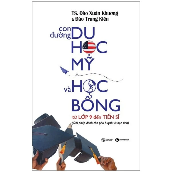 Con đường du học Mỹ & học bổng - Đào Xuân Khương - 2022 - V-Parent, Nuôi dạy con