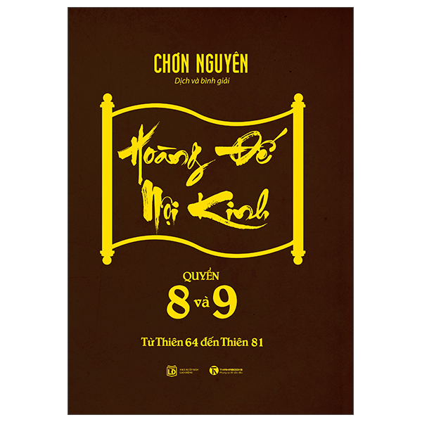 Hoàng Đế Nội Kinh 8-9 - Chơn Nguyên - 2022 - Newme