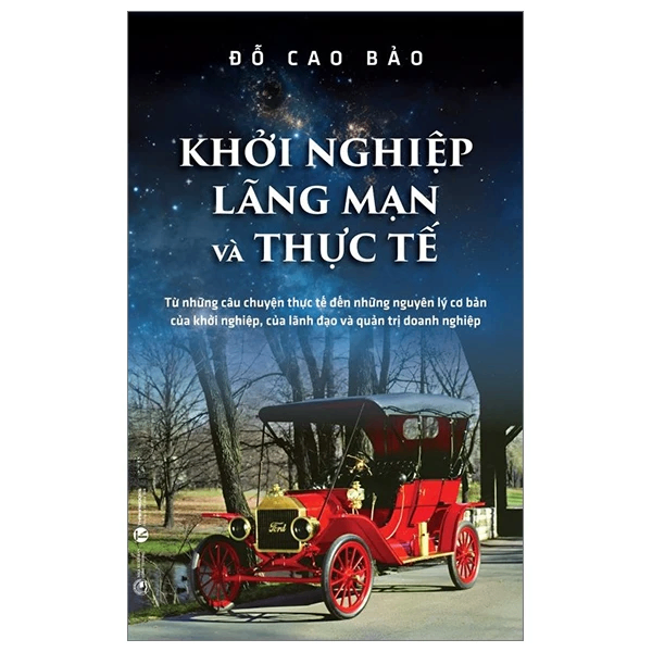 Khởi nghiệp, lãng mạn và thực tế - Đỗ Cao Bảo - 2024 - V-Biz