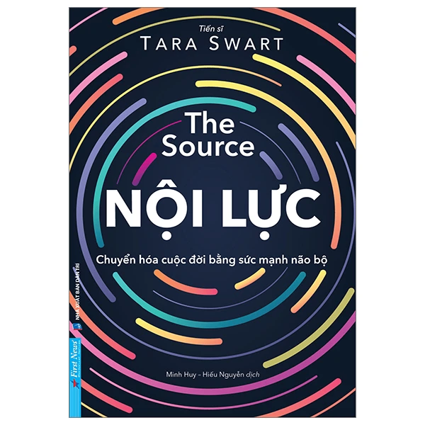 Nội Lực - Tara Swart - 2023 - First News, sống đẹp