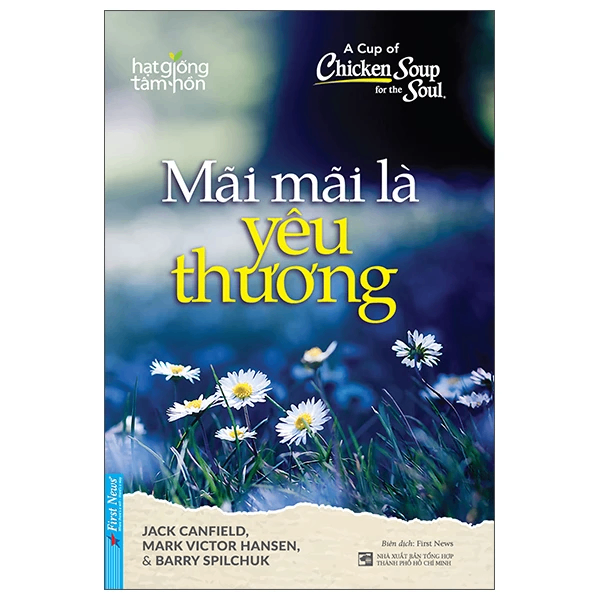 Mãi Mãi Là Yêu Thương - First News tổng hợp - 2025 - First News, hạt giống tâm hồn