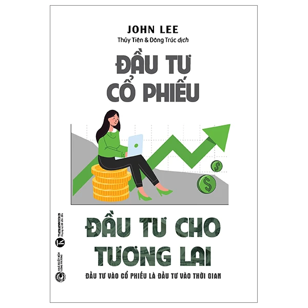 Đầu tư cổ phiếu, đầu tư cho tương lai - John Lee - 2024 - V-Biz